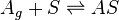 A_ {g} + S \ rightleftharpoons AS